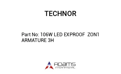 106W LED EXPROOF  ZON1 ARMATURE 3H