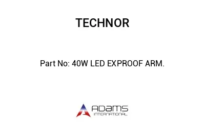 40W LED EXPROOF ARM.