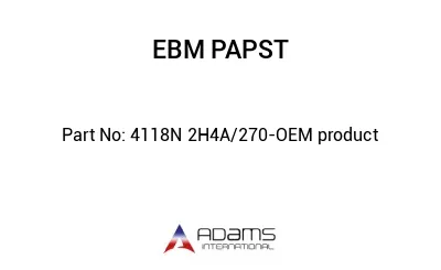 4118N 2H4A/270-OEM product