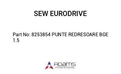 8253854 PUNTE REDRESOARE BGE 1.5