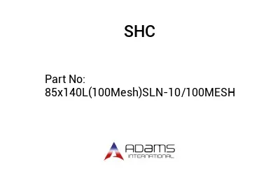 85x140L(100Mesh)SLN-10/100MESH