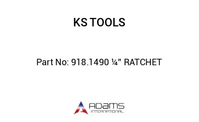 918.1490 ¼” RATCHET