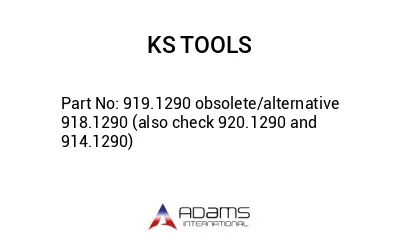 919.1290 obsolete/alternative 918.1290 (also check 920.1290 and 914.1290)