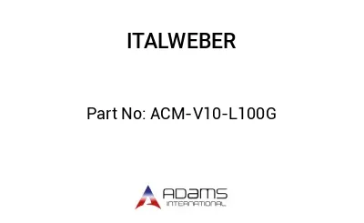 ACM-V10-L100G