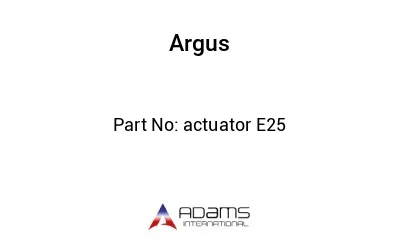 actuator E25