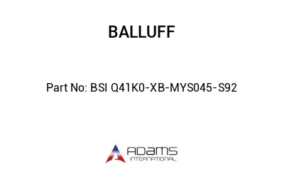 BSI Q41K0-XB-MYS045-S92									