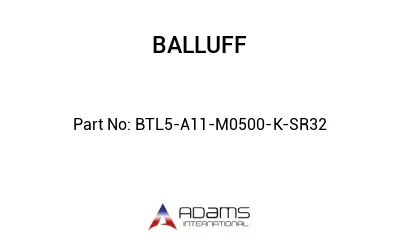 BTL5-A11-M0500-K-SR32									