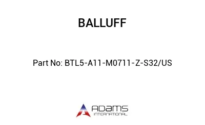 BTL5-A11-M0711-Z-S32/US									