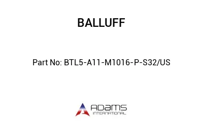 BTL5-A11-M1016-P-S32/US									