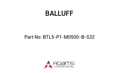 BTL5-P1-M0500-B-S32									