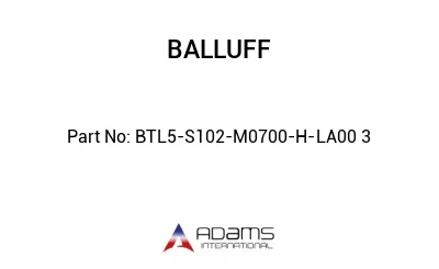 BTL5-S102-M0700-H-LA00	3								