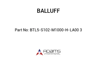 BTL5-S102-M1000-H-LA00	3								