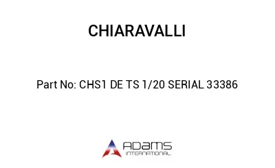 CHS1 DE TS 1/20 SERIAL 33386
