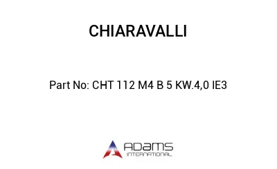 CHT 112 M4 B 5 KW.4,0 IE3 