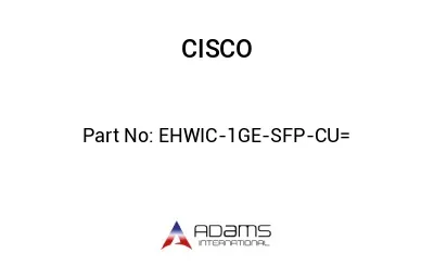 EHWIC-1GE-SFP-CU=