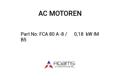 FCA 80 A-8 /      0,18  kW IM B5