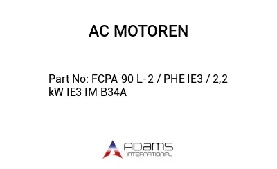 FCPA 90 L-2 / PHE IE3 / 2,2 kW IE3 IM B34A