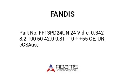 FF13PD24UN 24 V d.c. 0.342 8.2 100 60 42.0 0.81 -10 ÷ +55 CE; UR; cCSAus;