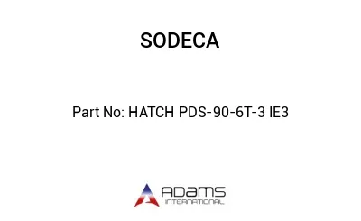 HATCH PDS-90-6T-3 IE3