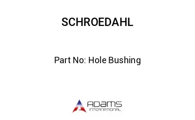 Hole Bushing