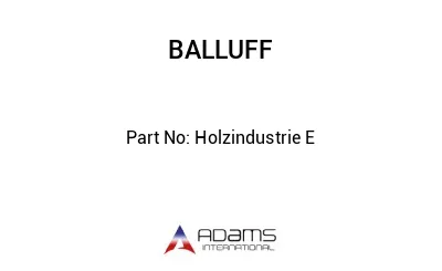 Holzindustrie E									