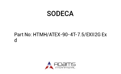 HTMH/ATEX-90-4T-7.5/EXII2G Ex d