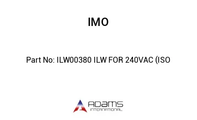 ILW00380 ILW FOR 240VAC (ISO