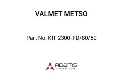 KIT 2300-FD/80/50