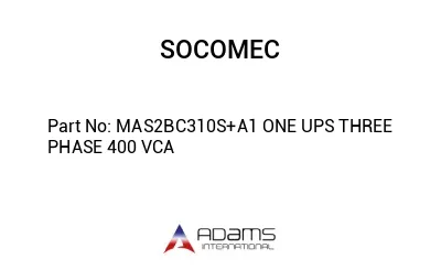 MAS2BC310S+A1 ONE UPS THREE PHASE 400 VCA