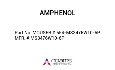 MOUSER #:654-MS3476W10-6P MFR. #:MS3476W10-6P