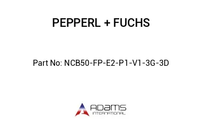 NCB50-FP-E2-P1-V1-3G-3D