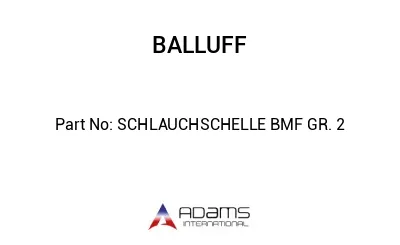 SCHLAUCHSCHELLE BMF GR. 2									