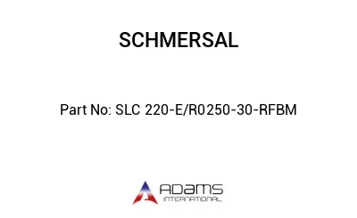 SLC 220-E/R0250-30-RFBM