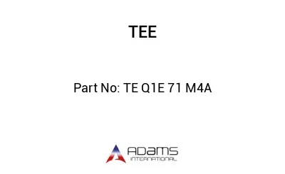 TE Q1E 71 M4A