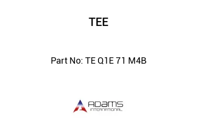 TE Q1E 71 M4B