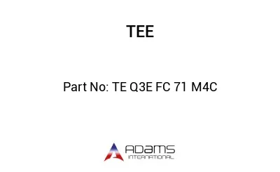 TE Q3E FC 71 M4C