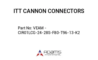 VEAM - CIR01LCG-24-28S-F80-T96-13-K2