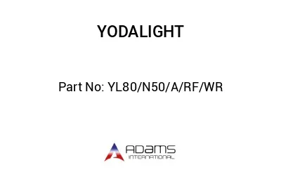 YL80/N50/A/RF/WR